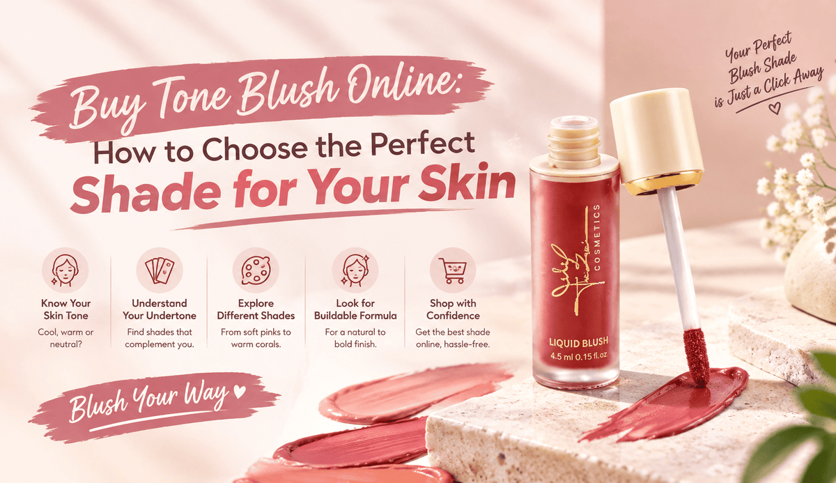 Buy Tone Blush Online: How to Choose the Perfect Shade for Your Skin
