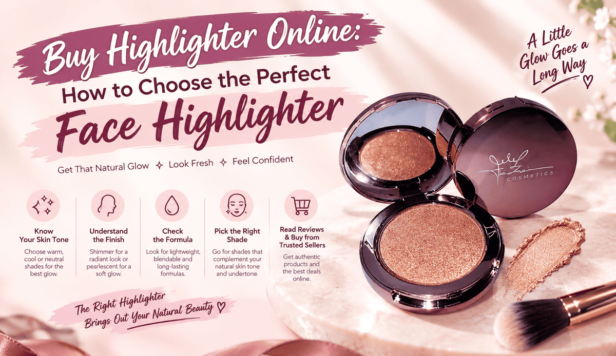 Buy Highlighter Online: How to Choose the Perfect Face Highlighter